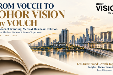 VOUCH evolving into JOHOR VISION by VOUCH after 18 years